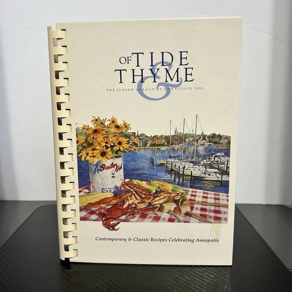 Of Tide & Thyme Junior League of Annapolis MD Cookbook 2006